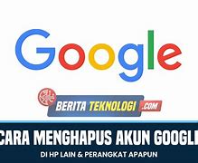 Cara Menghapus Akun Google Perangkat Lain